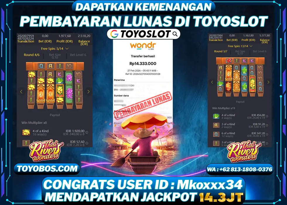 TOYOSLOT - BUKTI KEMENANGAN Thai River Wonders Rp14,333,000,- LUNAS